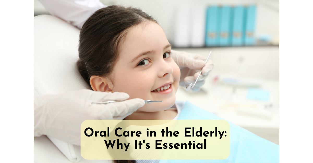 why oral care is important for elderly
